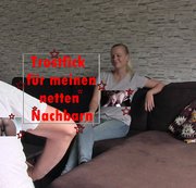 blondehexe – Trostfick für meinen netten Nachbarn