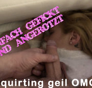 devil-sophie – Einfach gefickt und angerotzt – squirting geil OMG