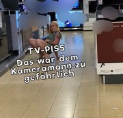 devil-sophie – TV Piss – das war selbst dem Kameramann zu heiß – Revier markiert :)