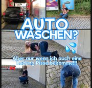 devil-sophie – Auto waschen? Aber nur wenn ich auch eine Ladung pisse auf den Arsch bekomme