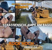 devil-sophie - Straßenschlampe am Bagger - Rock hoch - rauf da - Achtung Pissstrahl kommt