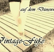 feuchteBegierde - Vintage-Füße auf dem Dünenweg