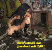 fraeuleinJanine - Sklavensau das passiert mit DIR!!