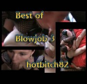 hotbitch82 - Best of Blowjob Teil 3