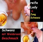 ladygaga-heels - MILF - Schwanz mit Weinbrand Geschmack
