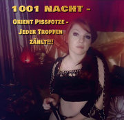 little-nicky – 1001 Nacht – Orient Pissfotze – Jeder Tropfen zählt