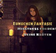 little-nicky – Eunuchen Fantasie – Misstress fordert deine Klöten