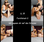 lynli – LL 19: Furzfetisch 2: Wir pupsen dir auf den Schwanz