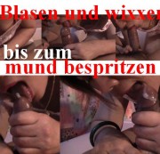 mailinh69 - Blasen und wixxen bis zum mund bespritzen