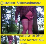 schwanzspiel - Wald Schwuchtel - Nylonschwanz wichst....